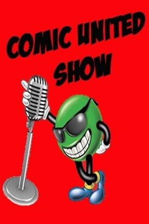 Affiche de Comic United Show