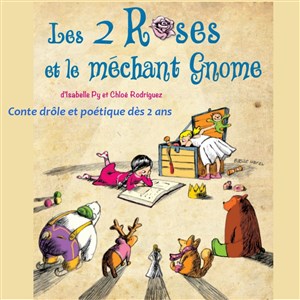 Affiche de Les deux roses et le méchant gnome