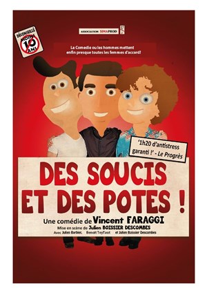 Affiche de Des soucis et des potes