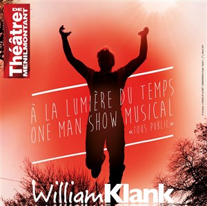 Affiche de William Klank "A la lumière du temps "