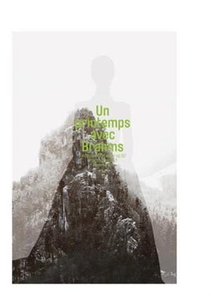 Affiche de Un Printemps avec Brahms
