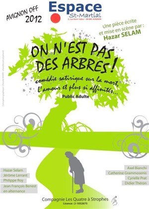 Affiche de On n'est pas des arbres !
