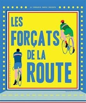 Affiche de Les forçats de la route