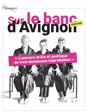 Affiche de Sur le banc d'Avignon