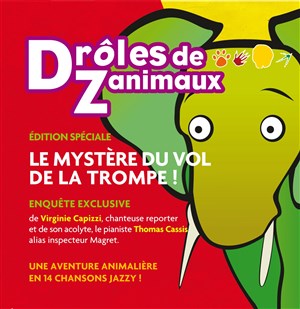 Affiche de Drôles de Zanimaux