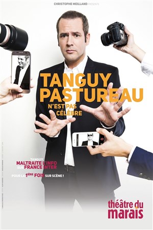 Affiche de Tanguy Pastureau dans Tanguy Pastureau n'est pas célèbre