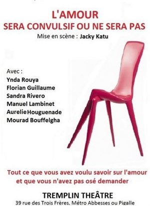 Affiche de L'Amour Sera Convulsif ou ne Sera Pas