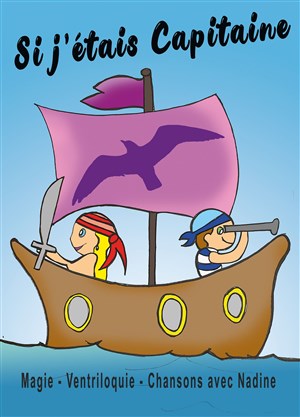 Affiche de Si j'étais capitaine | goûter de pirates