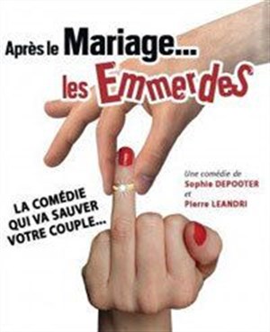 Affiche de Apres le mariage... les emmerdes