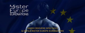 Affiche de Dîner croisière spectacle & défilé Mister Europe Euronations