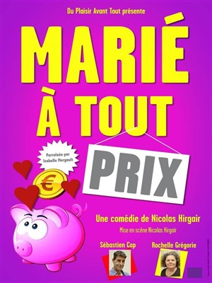 Affiche de Marié à tout prix