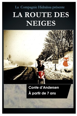 Affiche de La route des neiges