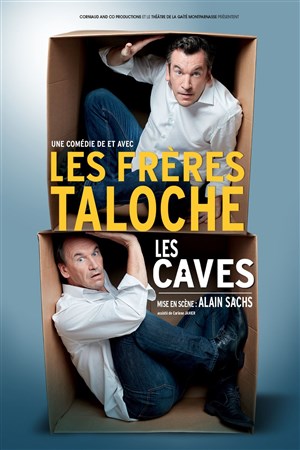 Affiche de Les Frères Taloche dans Les Caves