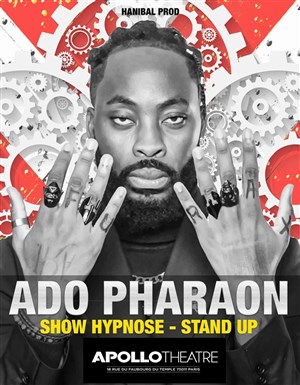Affiche de Ado Pharaon | Show Hypnose - Stand Up