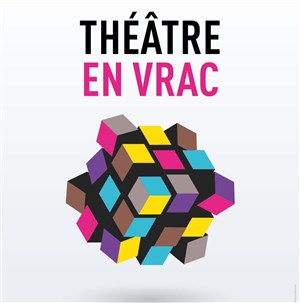Affiche de Théâtre en vrac