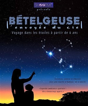 Affiche de Bételgeuse, l'envoyée du ciel