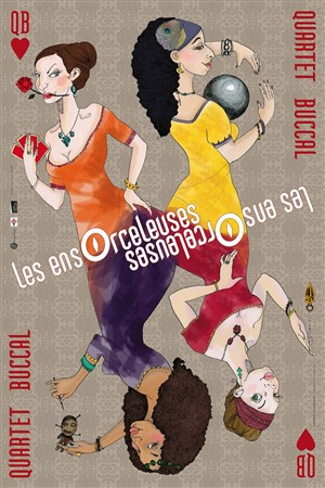 Affiche de Les Ensorceleuses | par le Quartet Buccal