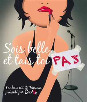 Affiche de Sois belle et tais toi pas !