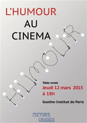 Affiche de Table Ronde : L'Humour au cinéma