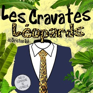 Affiche de Les cravates léopards