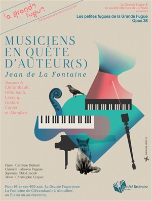 Affiche de Musiciens en quête d'auteur(s), concert Jean de La Fontaine