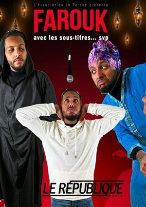 Affiche de Farouk dans Avec les sous-titres... Svp
