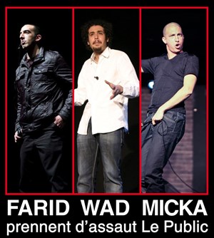 Affiche de Farid Chameck, Wad Maddouri et Mickaël Montadir prennent d'assaud Le Public