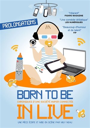 Affiche de Born to be in live