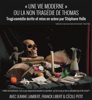 Affiche de Une vie moderne ou la non-tragédie de Thomas