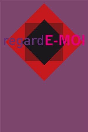 Affiche de RegardE-MOI