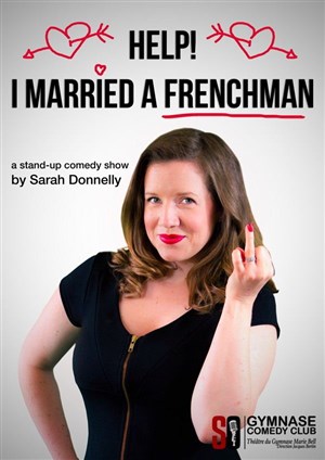 Affiche de Sarah Donnelly dans Help ! I Married a Frenchman !