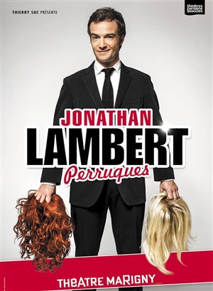 Affiche de Jonathan Lambert dans Perruques