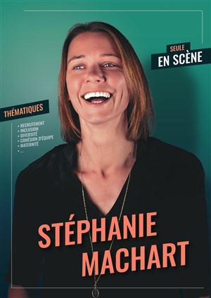 Affiche de Stéphanie Machart dans Entre deux