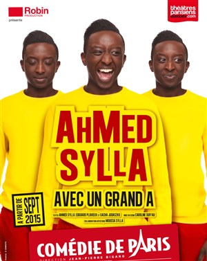 Affiche de Ahmed Sylla dans Avec un grand A