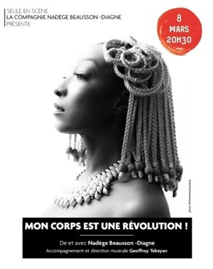 Affiche de Nadège Beausson-Diagne dans Mon corps est une Révolution !
