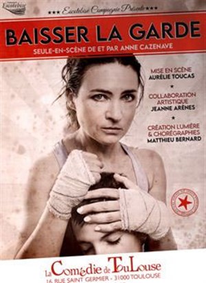 Affiche de Anne Cazenave dans Baisser la garde