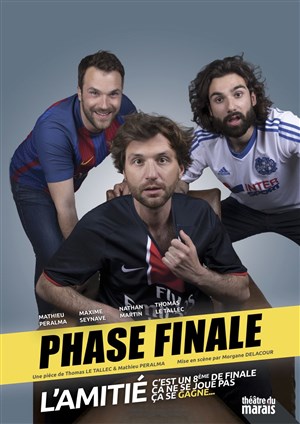 Affiche de Phase finale