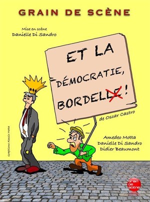 Affiche de Et la démocratie bordel !
