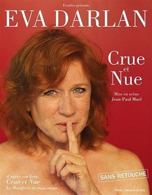 Affiche de Eva Darlan dans Crue et Nue