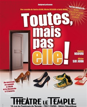 Affiche de Toutes mais pas elle !