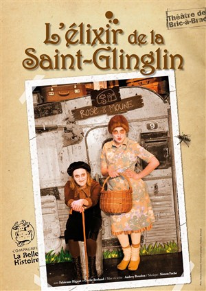 Affiche de L'Elixir de la Saint Glinglin