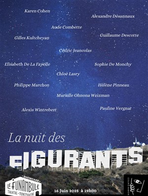 Affiche de La nuit des figurants