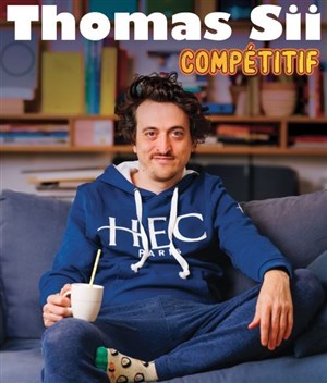 Affiche de Thomas Sii dans Compétitif