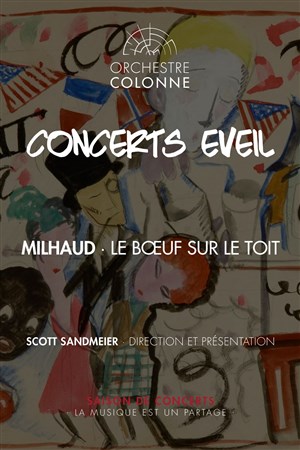 Affiche de Concert éveil de l'Orchestre Colonne - Le Boeuf sur le Toit