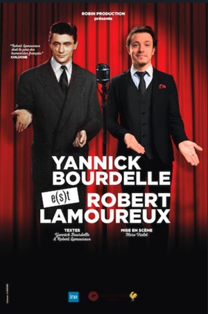 Affiche de Yannick Bourdelle e(s)t Robert Lamoureux