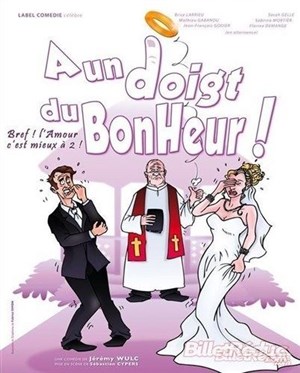 Affiche de A un doigt du bonheur