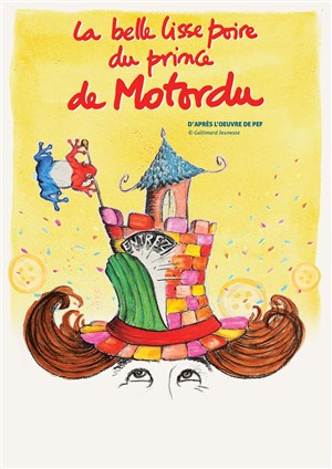 Affiche de La belle lisse poire du Prince de Motordu
