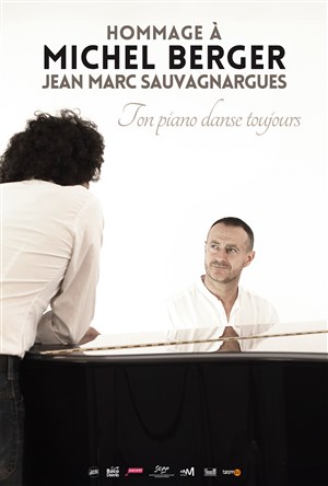 Affiche de Jean Marc Sauvagnargues : Hommage à Michel Berger