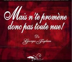Affiche de Dîner/Spectacle : Mais n'te promène donc pas toute nue!