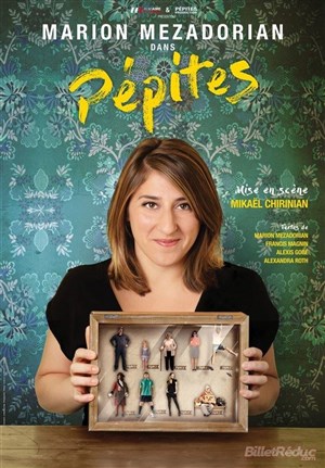 Affiche de Marion Mezadorian dans Pépites